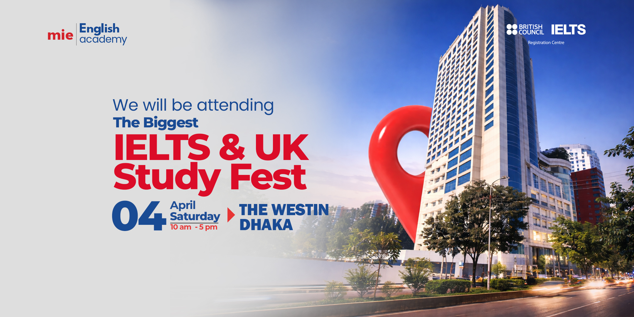 The Biggest IELTS & UK Study Fest 2026 | The Westin Dhaka