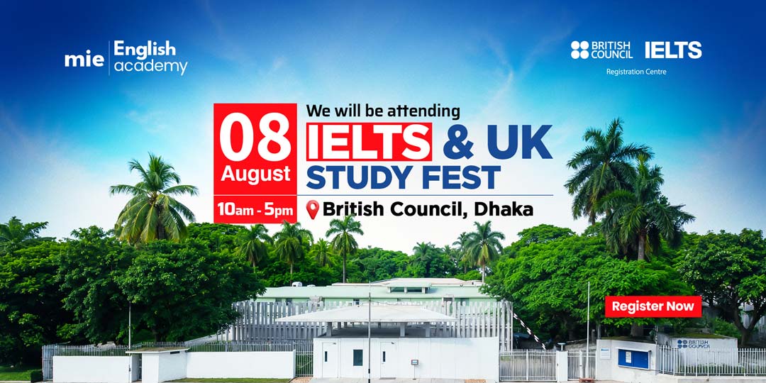IELTS & UK Study Fest @British Council, Dhaka