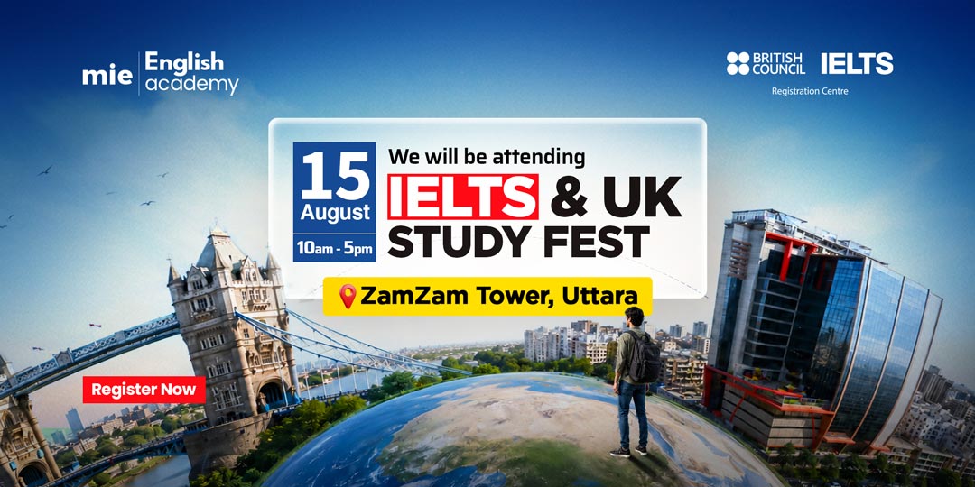 IELTS & UK Study Fest @Zam Zam Tower, Uttara